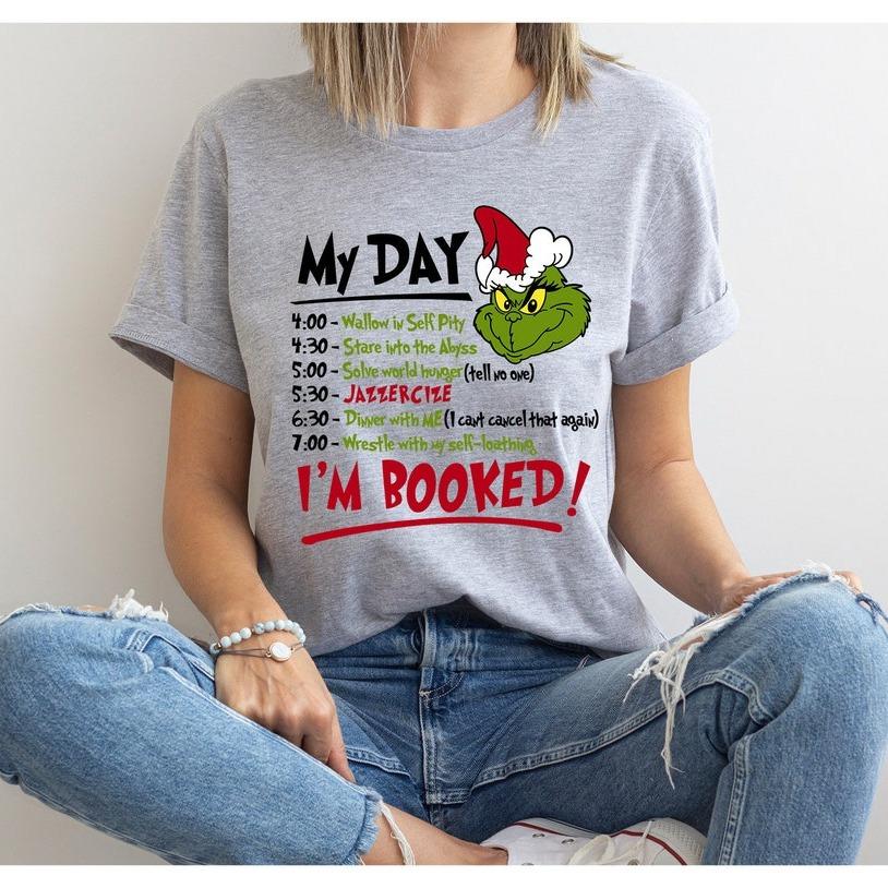 My Day I’m Booked Tshirt, The Grinch Christmas Schedule Tshirt, Womens Christmas Tshirt, Grinchmas Shirts, Christmas Graphic Tee My Day I’m Booked Tshirt, The Grinch Christmas Schedule Tshirt, Womens Christmas Tshirt, Grinchmas Shirts, Christmas Graphic Tee